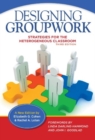 Designing Groupwork : Strategies for the Heterogeneous Classroom - Book