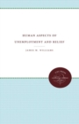 Human Aspects of Unemployment and Relief - Book