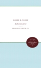 Roger B. Taney : Jacksonian Jurist - Book