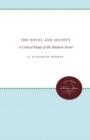 The Novel and Society : A Critical Study of the Modern Novel - Book