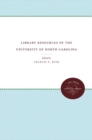 Library Resources of the University of North Carolina - Book