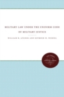 Military Law under the Uniform Code of Military Justice - Book