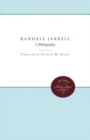 Randall Jarrell : A Bibliography - Book