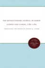 The Revolutionary Journal of Baron Ludwig von Closen, 1780-1783 - Book