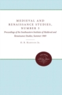 Medieval and Renaissance Studies, Number 5 : Proceedings of the Southeastern Institute of Medieval and Renaissance Studies, Summer 1969 - Book