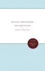 Political Parties before the Constitution - Book