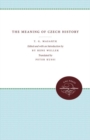 The Meaning of Czech History - Book