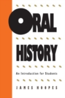 Oral History : An Introduction for Students - Book