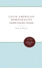 Latin American Democracies : Colombia, Costa Rica, Venezuela - Book