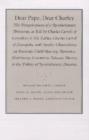 Dear Papa, Dear Charley : The Peregrinations of a Revolutionary Aristocrat, as Told by Charles Carroll of Carrollton and His Father, Charles Carroll of Annapolis, with Sundry Observations on Bastardy, - Book