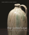 The Potter's Eye : Art and Tradition in North Carolina Pottery - Book