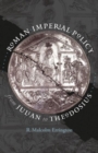 Roman Imperial Policy from Julian to Theodosius - Book