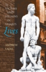 Victims and Villains in Vasari's Lives - Book