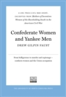 Confederate Women and Yankee Men : A UNC Press Civil War Short, Excerpted from Mothers of Invention: Women of the Slaveholding South in the American Civil War - eBook