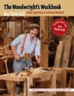The Woodwright's Workbook : Further Explorations in Traditional Woodcraft - Book