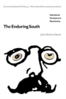 The Enduring South : Subcultural Persistence in Mass Society - Book