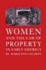 Women and the Law of Property in Early America - Book