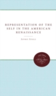 The Representation of the Self in the American Renaissance - Book