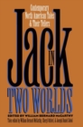 Jack in Two Worlds : Contemporary North American Tales and Their Tellers - Book