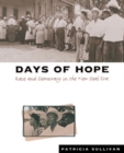 Days of Hope : Race and Democracy in the New Deal Era - Book