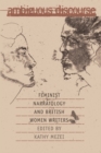 Ambiguous Discourse : Feminist Narratology and British Women Writers - Book