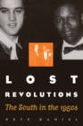 Lost Revolutions : The South in the 1950s - Book