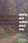 Exploring North Carolina's Natural Areas : Parks, Nature Preserves, and Hiking Trails - Book