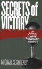 Secrets of Victory : The Office of Censorship and the American Press and Radio in World War II - Book