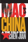 Mao's China and the Cold War - Book