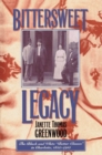 Bittersweet Legacy : The Black and White 'Better Classes' in Charlotte, 1850-1910 - Book