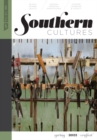 Southern Cultures: Crafted : Volume 28, Number 1 - Spring 2022 Issue - Book