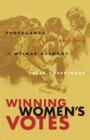 Winning Women's Votes : Propaganda and Politics in Weimar Germany - Book