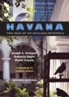 Havana : Two Faces of the Antillean Metropolis - Book