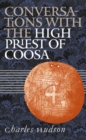 Conversations with the High Priest of Coosa - Book