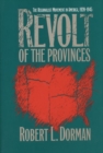 Revolt of the Provinces : The Regionalist Movement in America, 1920-1945 - Book