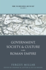 Rome, the Greek World, and the East : Volume 2: Government, Society, and Culture in the Roman Empire - Book