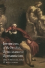 Inventions of the Studio, Renaissance to Romanticism - Book