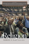 The New Encyclopedia of Southern Culture : Volume 1: Religion - Book
