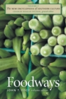 The New Encyclopedia of Southern Culture : Volume 7: Foodways - Book