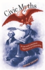 Civic Myths : A Law-and-Literature Approach to Citizenship - Book