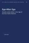 Ego-Alter Ego : Double and/as Other in the Age of German Poetic Realism - Book