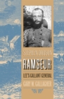Stephen Dodson Ramseur : Lee's Gallant General - eBook