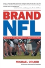 Brand NFL : Making and Selling America's Favorite Sport - Book