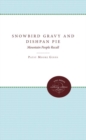 Snowbird Gravy and Dishpan Pie : Mountain People Recall - Book