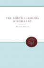 The North Carolina Miscellany - Book