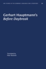 Gerhart Hauptmann's "Before Daybreak" : A Translation and an Introduction - Book