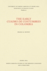 The Early Cuadro de Costumbres in Colombia - Book