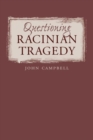 Questioning Racinian Tragedy - Book