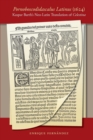 Pornoboscodidascalus Latinus (1624): Kaspar Barth's Neo-Latin Translation of Celestina - Book