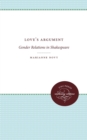 Love's Argument : Gender Relations in Shakespeare - Book